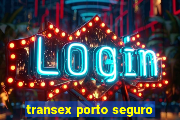 transex porto seguro